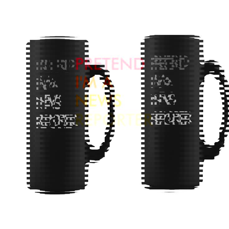 Pretend Im A News Reporter Lazy Halloween Party Costume  Coffee Mug