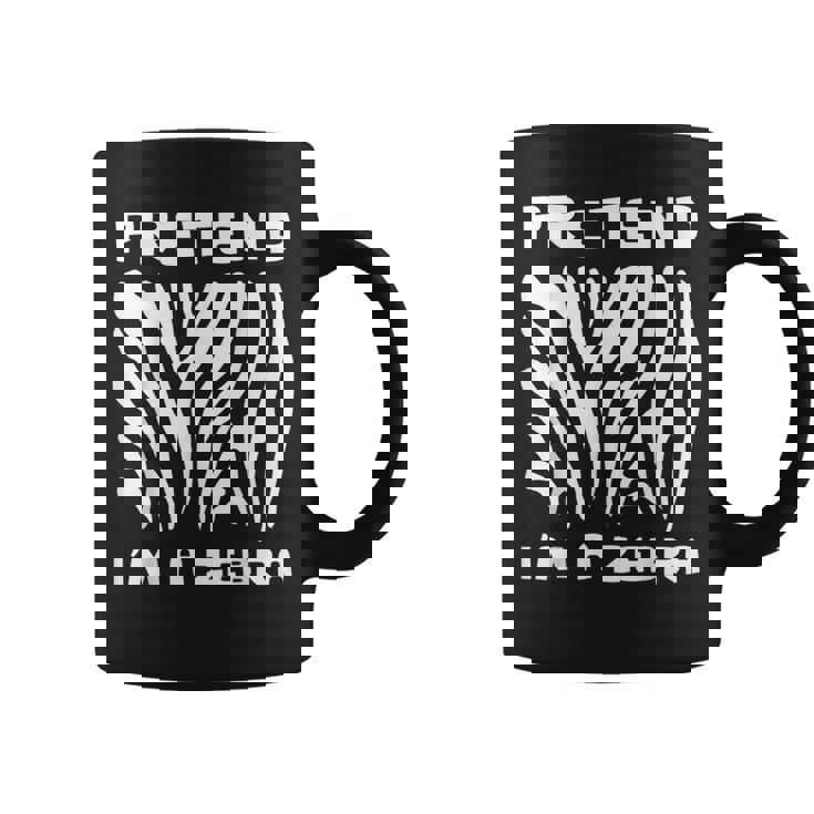 Pretend Im A Zebra Halloween Office Night Party Costume Coffee Mug