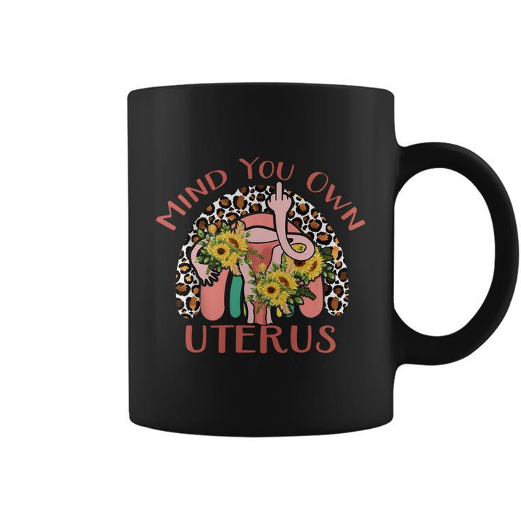 Pro Choice Rainbow Mind You Own Uterus Leopard 1973 Pro Roe Coffee Mug