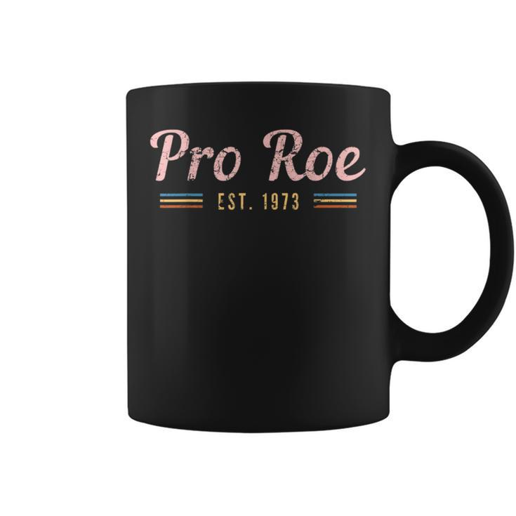 Pro Roe 1973  V10 Coffee Mug