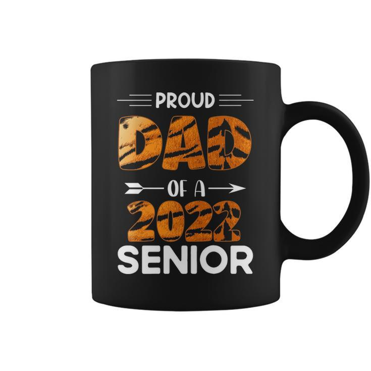 Proud Dad Of A 2022 Senior Tiger Print Coffee Mug