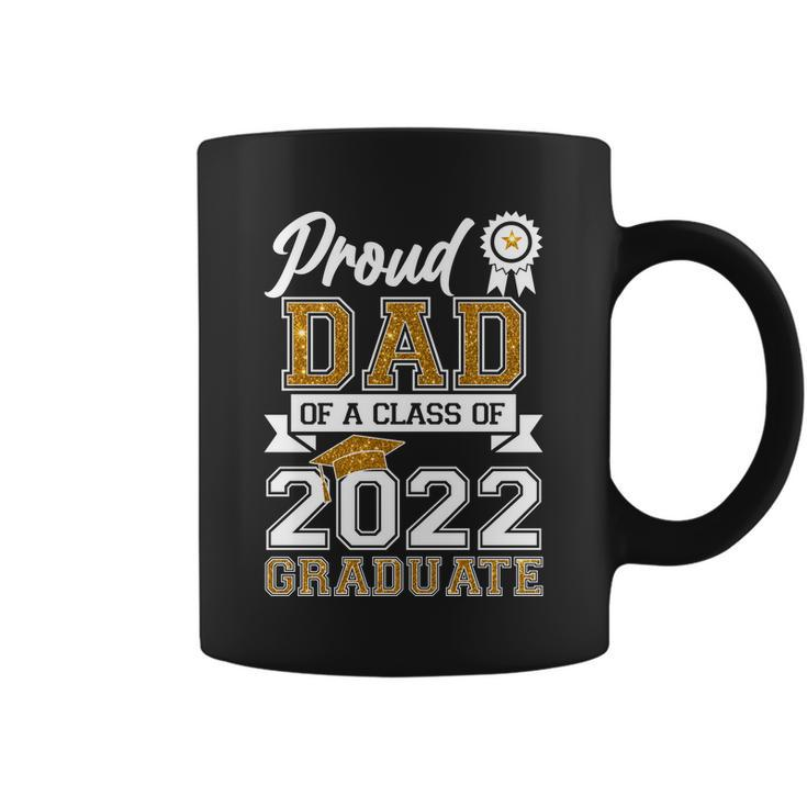 Proud Dad Of A Class Of 2022 Graduate V2 Coffee Mug