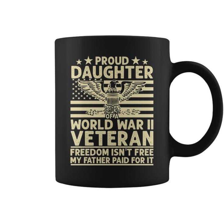 Proud Daughter Of A World War Ii Veteran Freedom Png Coffee Mug