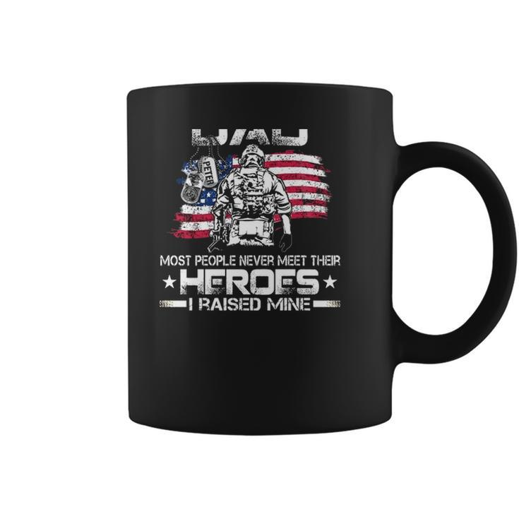 Proud Marine Dad Most People Never Meet Their Heroes I Raised Mine American Flag Coffee Mug