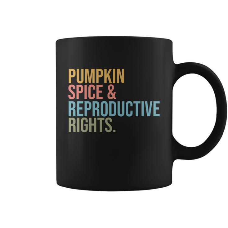Pumpkin Spice Reproductive Rights Pro Choice Feminist Rights Cool Gift V2 Coffee Mug