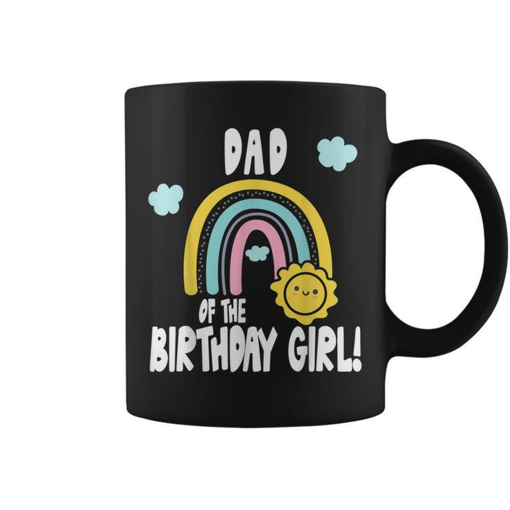 Rainbows & Sunshine Party Dad Of The Birthday Girl  Coffee Mug