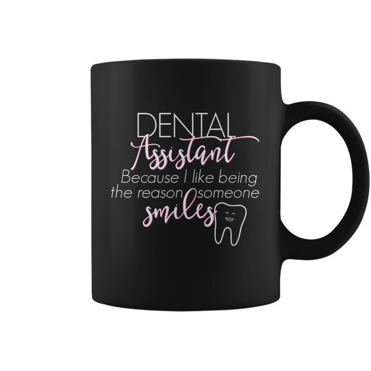 Rda Dental Assistant Gift Reason Someone Smiles Coffee Mug