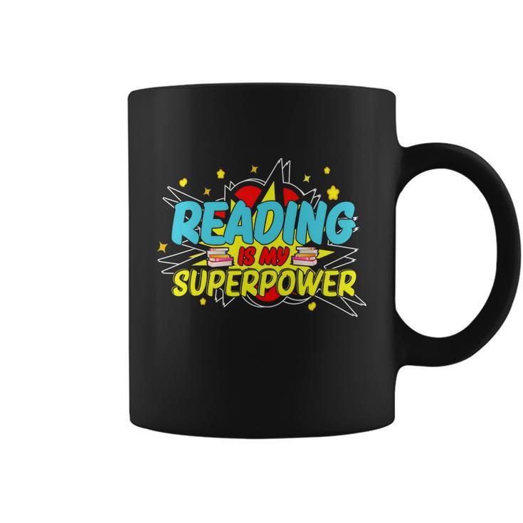 Reader Reading Bookworm Book Lover Reading Is My Superpower Gift Graphic Design Printed Casual Daily Basic Coffee Mug