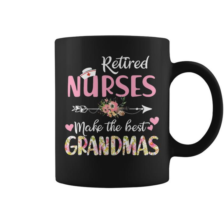 Retired Nurses Make The Best Grandmas Mother S Day Coffee Mug