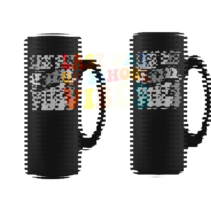 Retro Last Day Of School Vibes Summer Teacher Goodbye School Coffee Mug