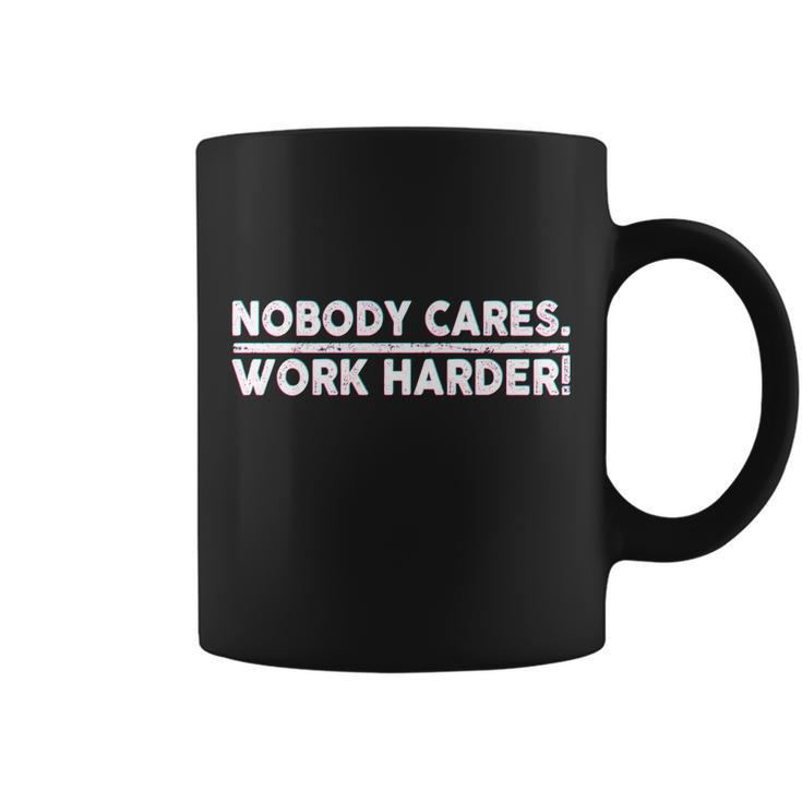 Retro Nobody Cares Work Harder Distressed Tshirt Coffee Mug