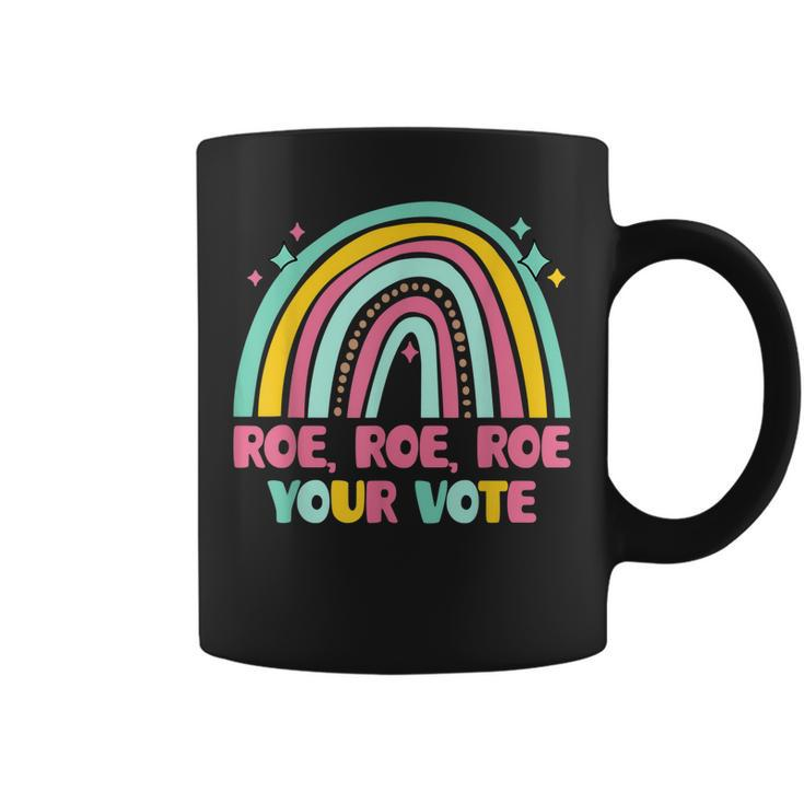 Roe Your Vote Rainbow Retro Pro Choice Womens Rights  Coffee Mug