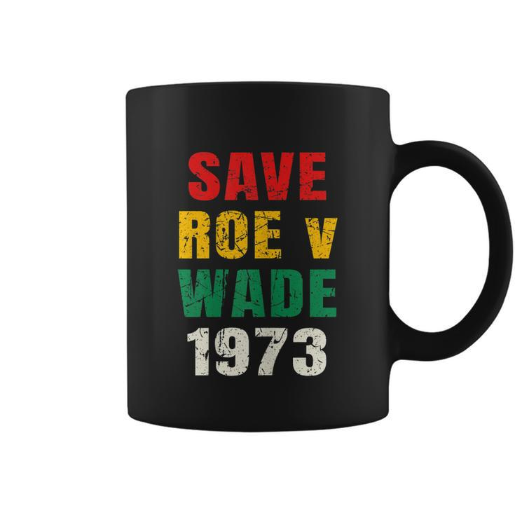 Save Roe V Wade Pro Choice Feminist  Coffee Mug
