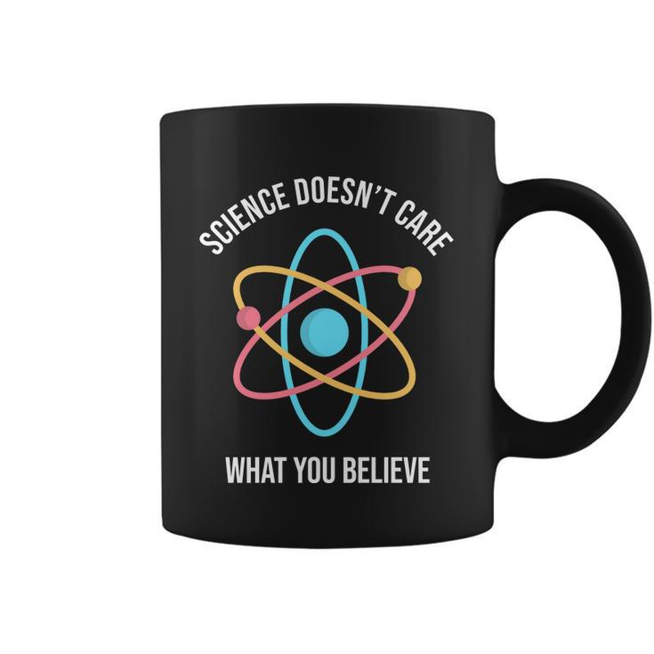 Science Doesnt Care What You Believe Atom Coffee Mug