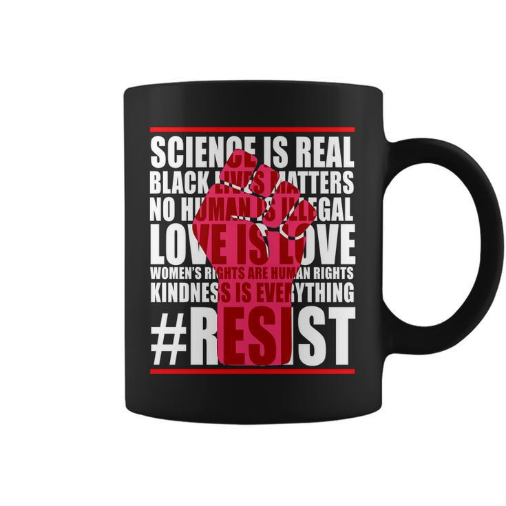 Science Is Real Resist Quote Tshirt Coffee Mug