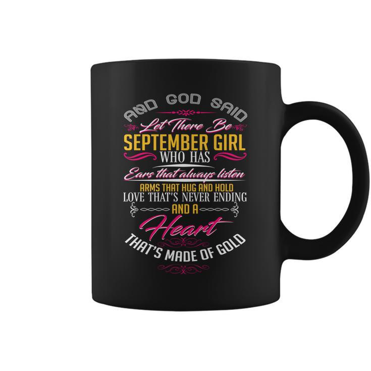 September Girl Always Listens Tshirt Coffee Mug