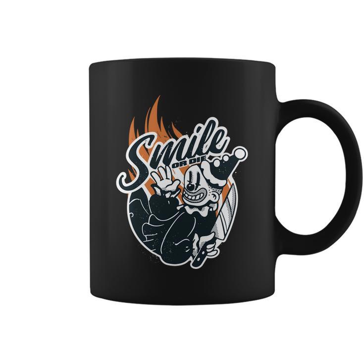 Smile Or Die Scary Clown Halloween Coffee Mug