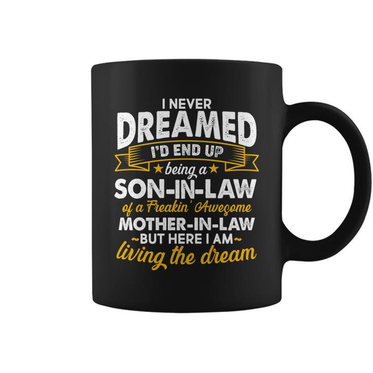Son In Law Of A Freaking Awesome Mother In Law Tshirt Coffee Mug