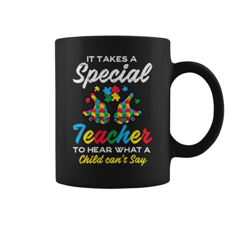 Special Teacher To Hear Child Cant Say Autism Awareness Sped Coffee Mug