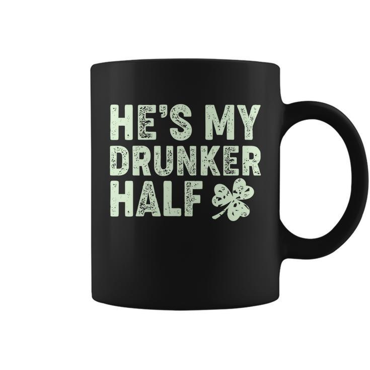 St Patricks Day Hes My Drunker Half Matching Couple&S Coffee Mug