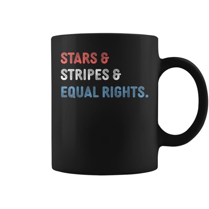 Stars Stripes And Equal Rights 4Th Of July Womens Rights  V2 Coffee Mug