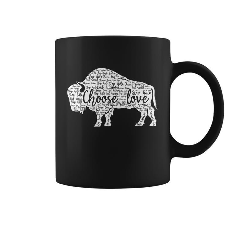 Stop Hate End Racism Choose Love Meaningful Gift Pray For Buffalo Strong Gift Coffee Mug