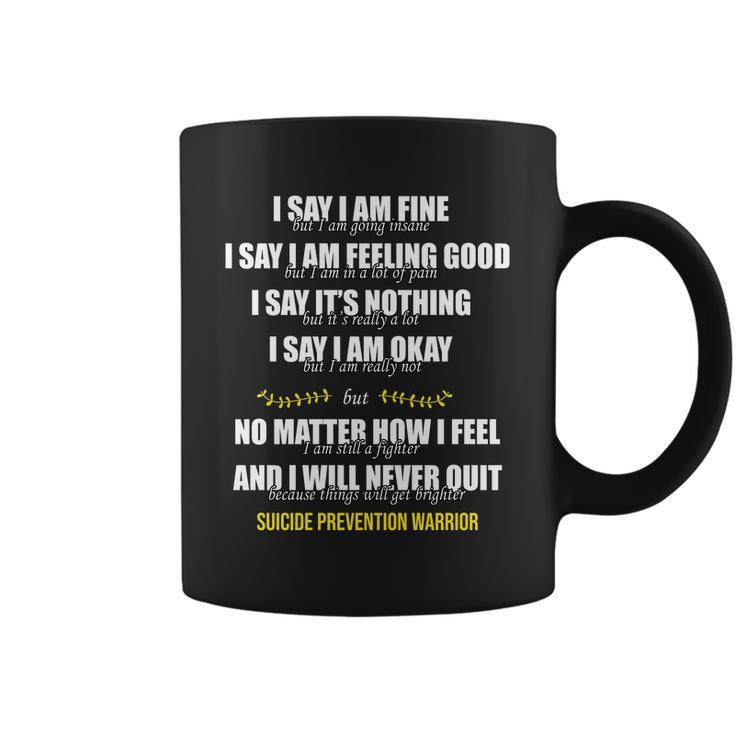 Suicide Prevention Awareness Warrior Quote Coffee Mug