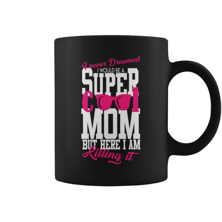 Super Cool Mom T-Shirt Graphic Design Printed Casual Daily Basic Coffee Mug
