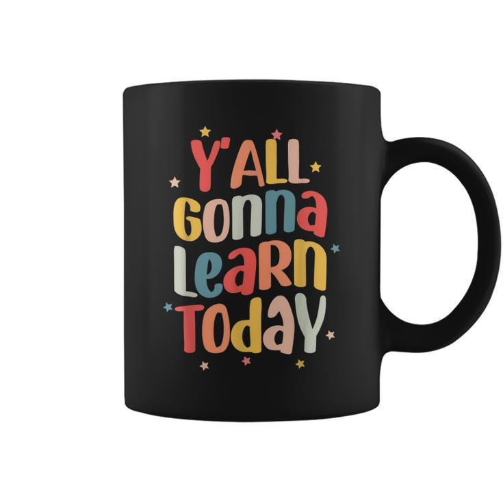 Teacher Yall Gonna Learn Today Leopard First Day Of School  Coffee Mug