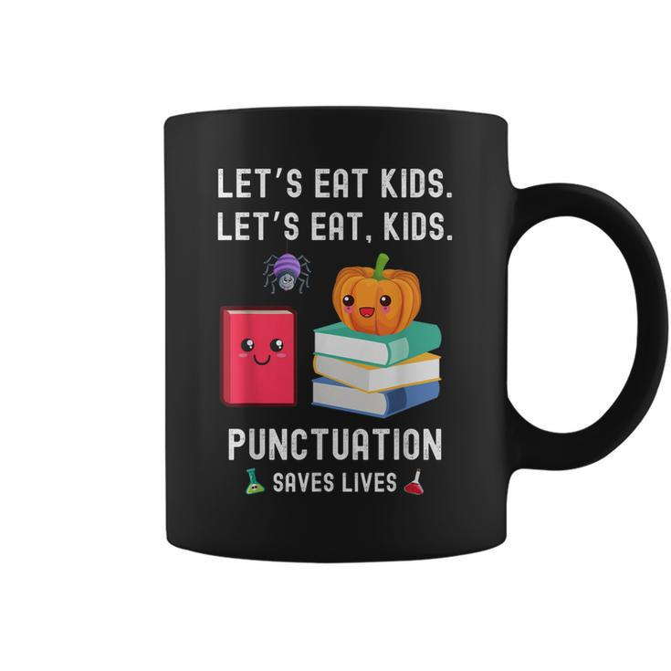 Teachers Halloween School Lets Eat Kids Punctuation Saves Lives   Coffee Mug