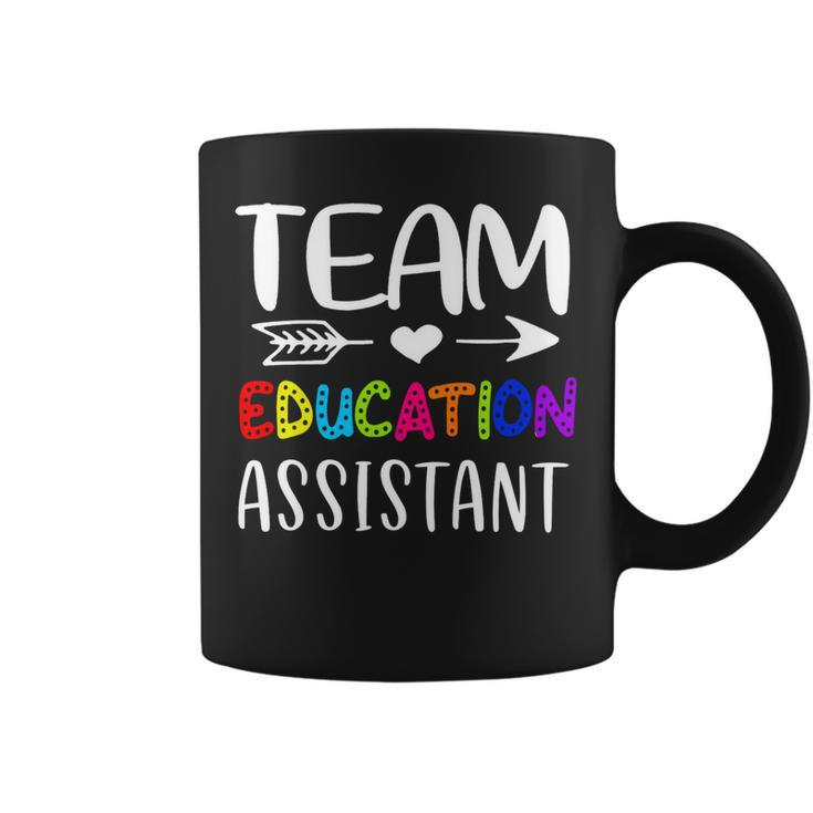Team Education Assistant - Education Assistant Teacher Back To School Coffee Mug