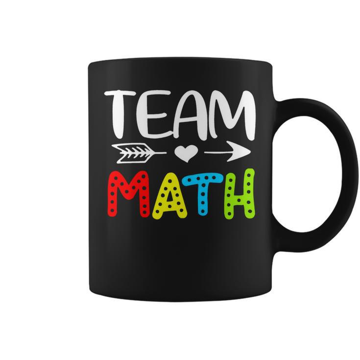 Team Math- Math Teacher Back To School Coffee Mug