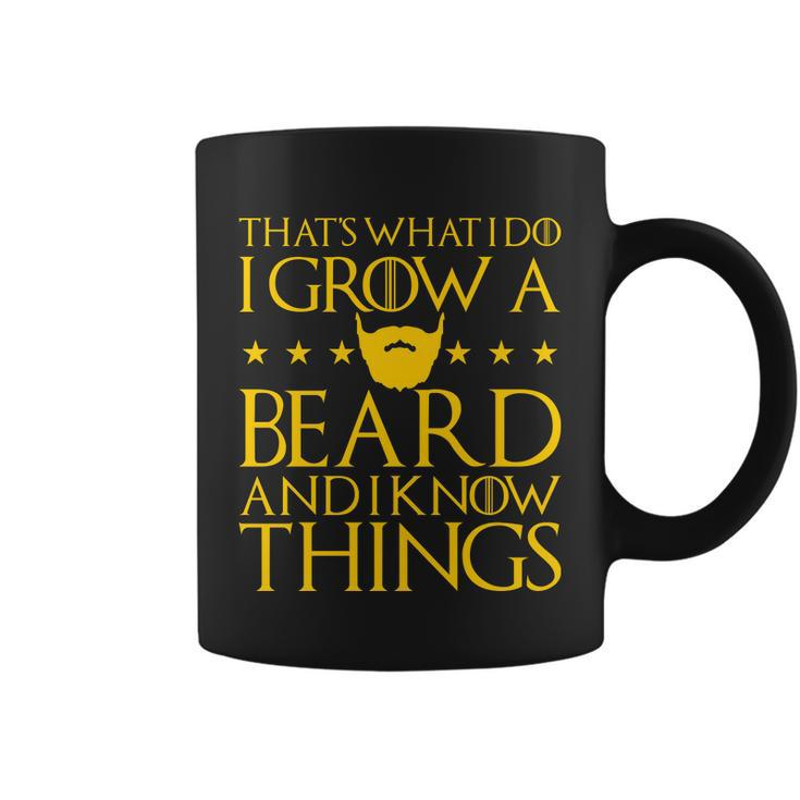 Thats What I Do I Grow A Beard And I Know Things Tshirt Coffee Mug