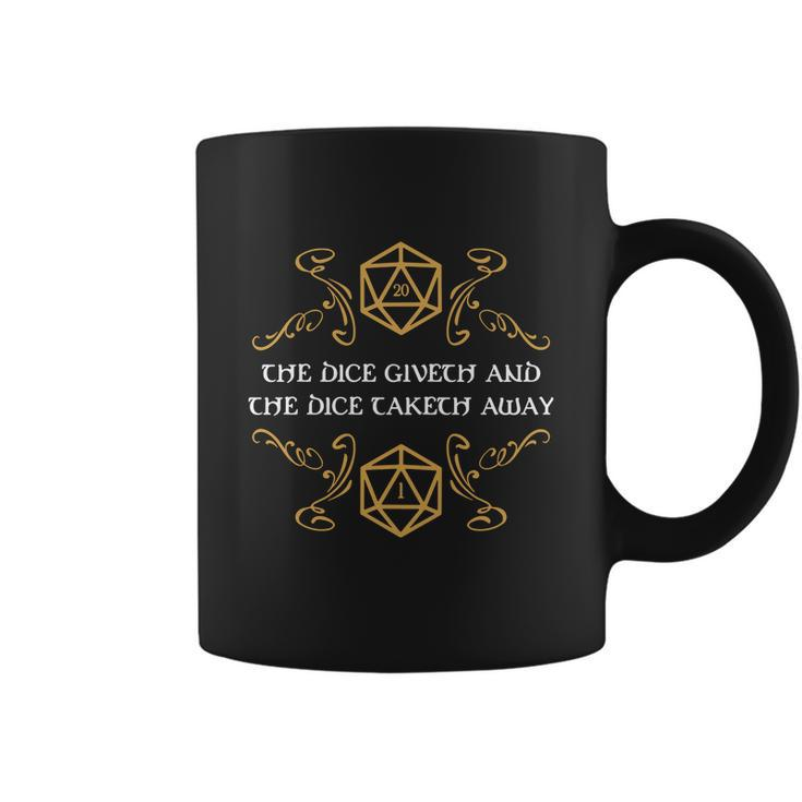 The Dice Giveth And Taketh Dungeons And Dragons Inspired Coffee Mug