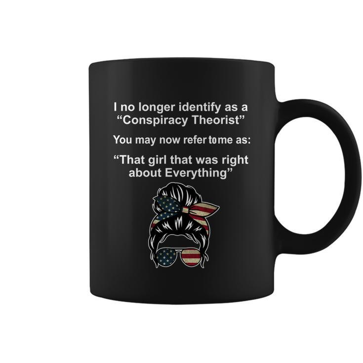 The Girl Who Was Right About Everything Conspiracy Theorist Usa Tshirt Coffee Mug