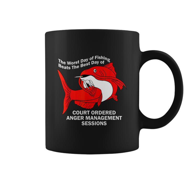 The Worst Day Of Fishing Beats The Best Day Of Court Ordered Coffee Mug