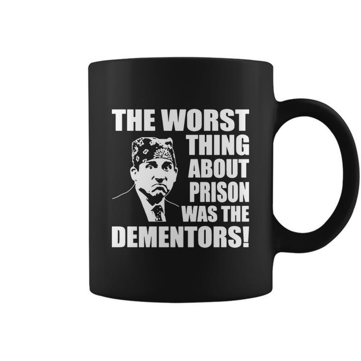 The Worst Thing About Prison Was The Dementors Funny Coffee Mug