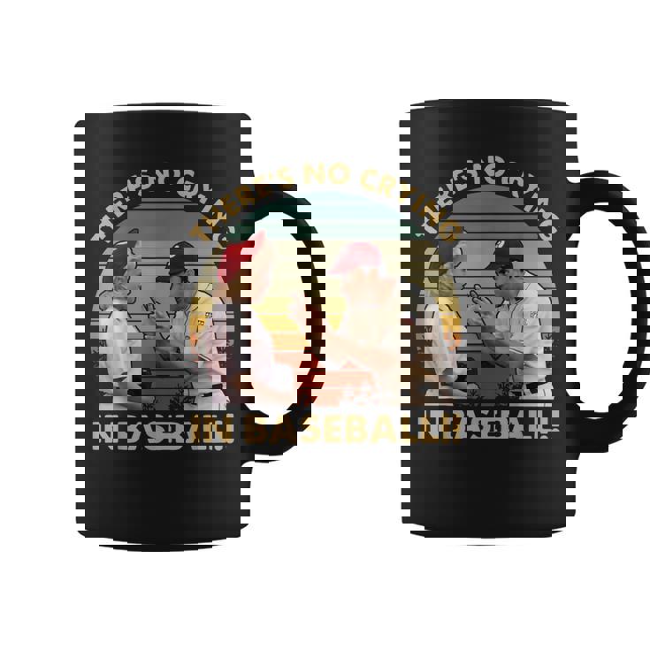 Theres No Crying In Funny Baseball Vintage Retro Coffee Mug