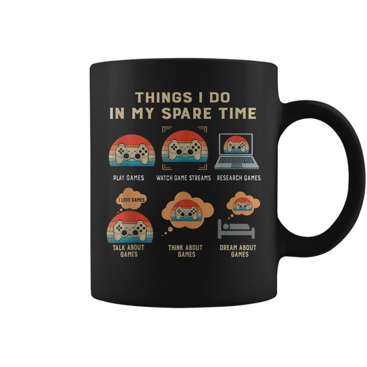 Things I Do In My Spare Time Gaming Game Vintage Lover Gift  Coffee Mug
