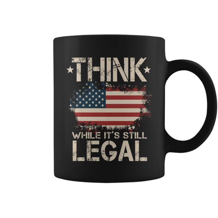 Think While Its Still Legal Vintage American Flag Coffee Mug