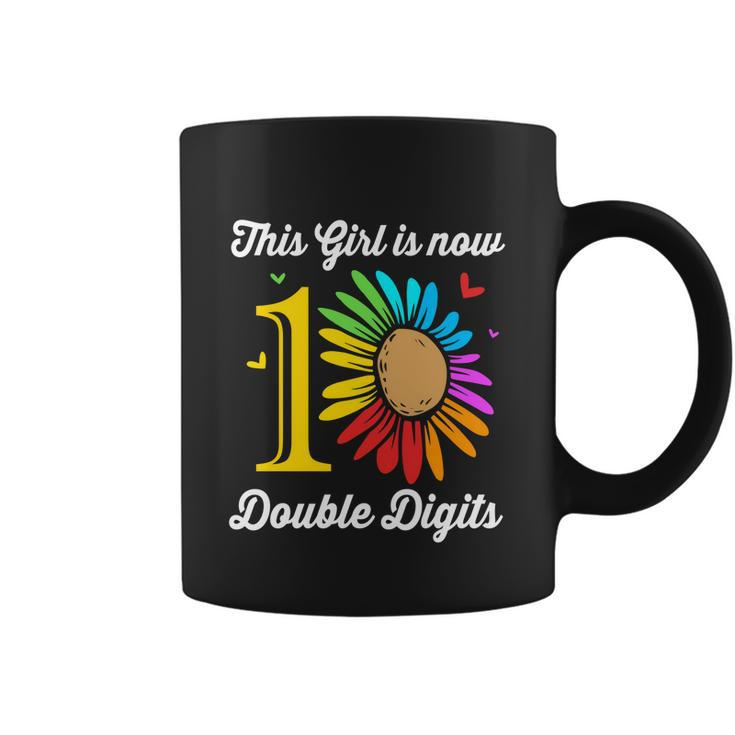 This Girl Is Now 10 Double Digits Funny Gift Coffee Mug