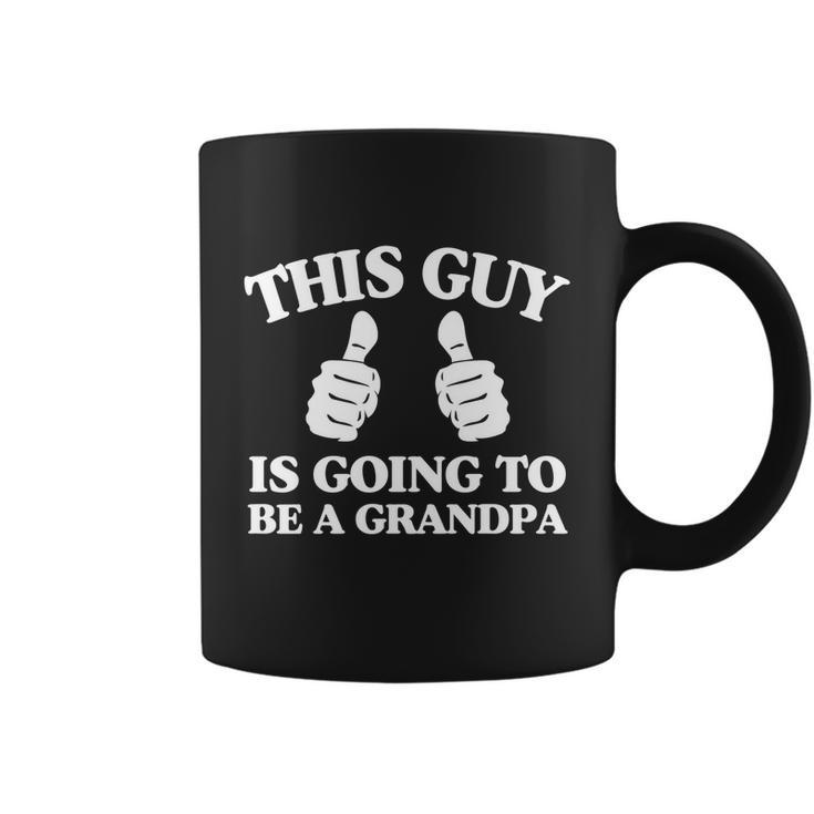 This Guy Is Going To Be A Grandpa Best Daddy Christmas Funny Gift Great Gift Coffee Mug