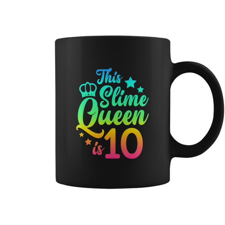 This Slime Queen Is 10 Girl Funny 10Th Birthday Party Squad Coffee Mug