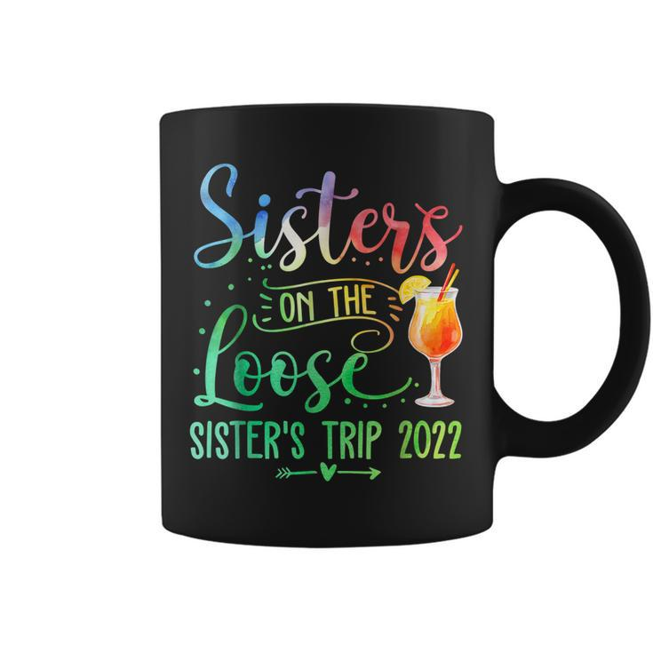 Tie Dye Sisters On The Loose Sisters Weekend Trip 2022  Coffee Mug
