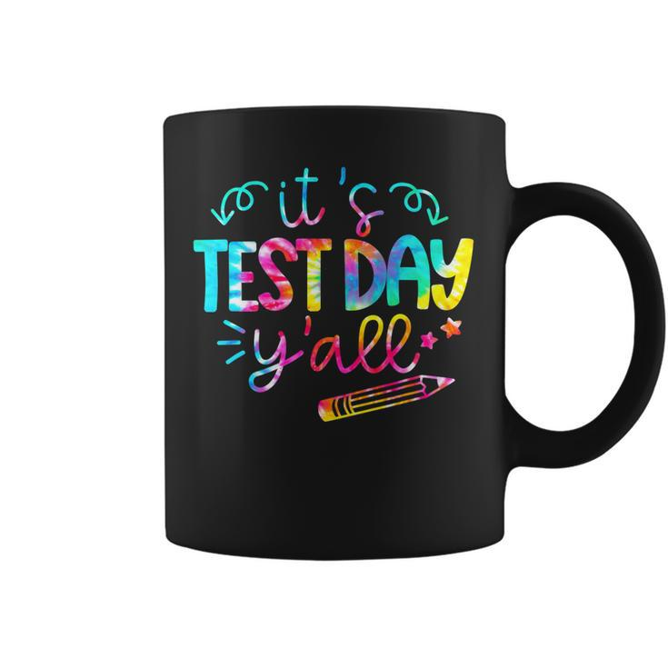 Tie Dye Test Day Teacher T Shirt Its Test Day Yall Coffee Mug