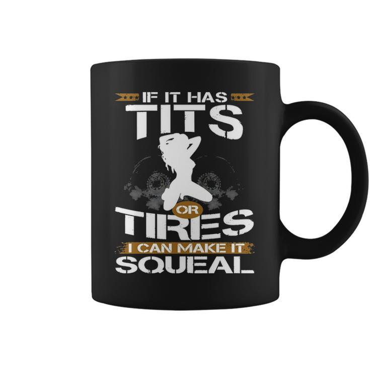Tires Squeal Coffee Mug