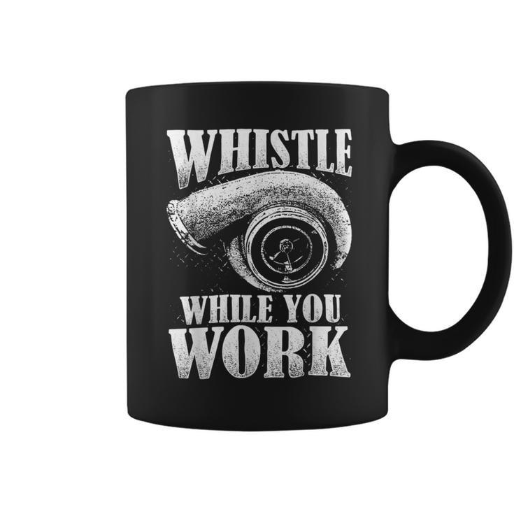 Trucker Trucker Whistle While You Work Coffee Mug