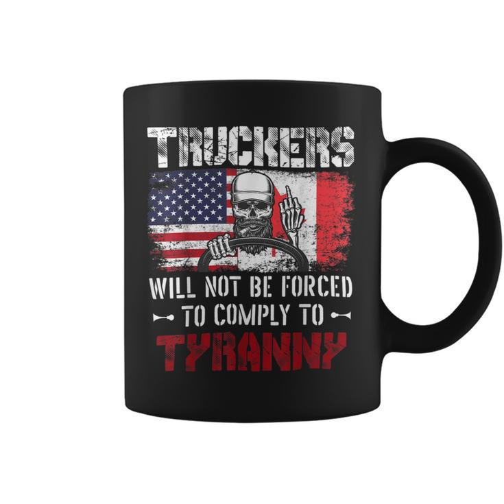 Trucker Truckers Will Not Be Forced To Comply To Tyranny Freedom Coffee Mug