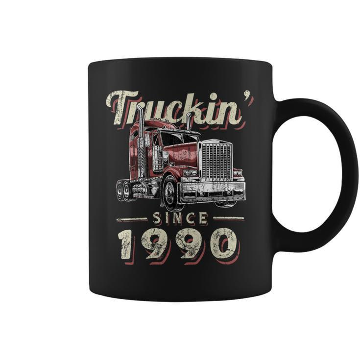Trucker Truckin Since 1990 Trucker Big Rig Driver 32Nd Birthday Coffee Mug