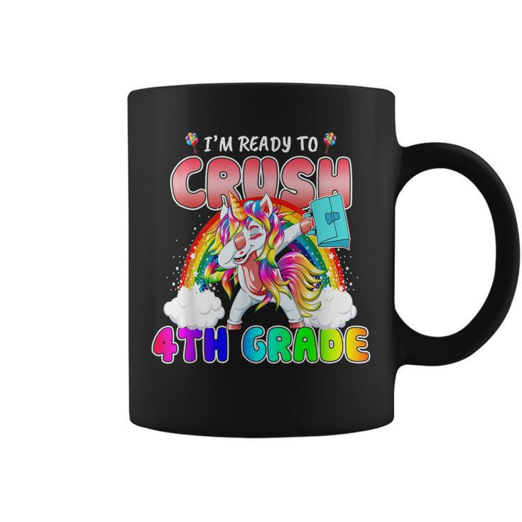 Unicorn Dabbing Im Ready To Crush 4Th Grade Back To School  Coffee Mug